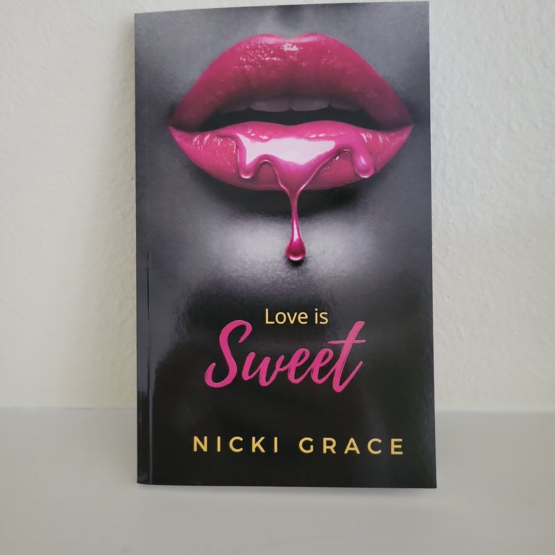 Love Is Sweet