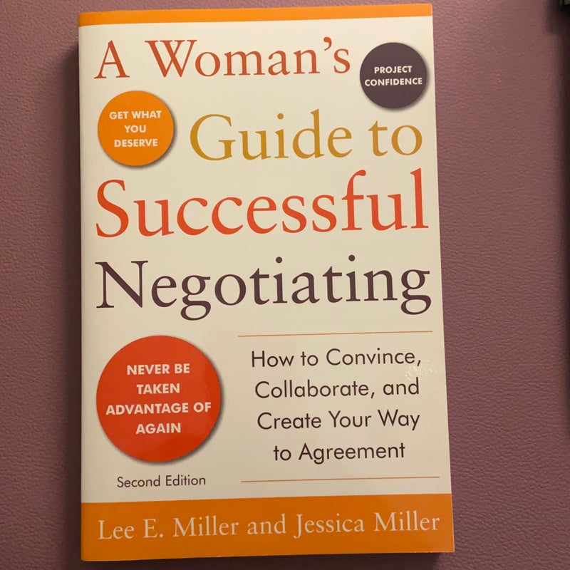 A Woman's Guide to Successful Negotiating, Second Edition