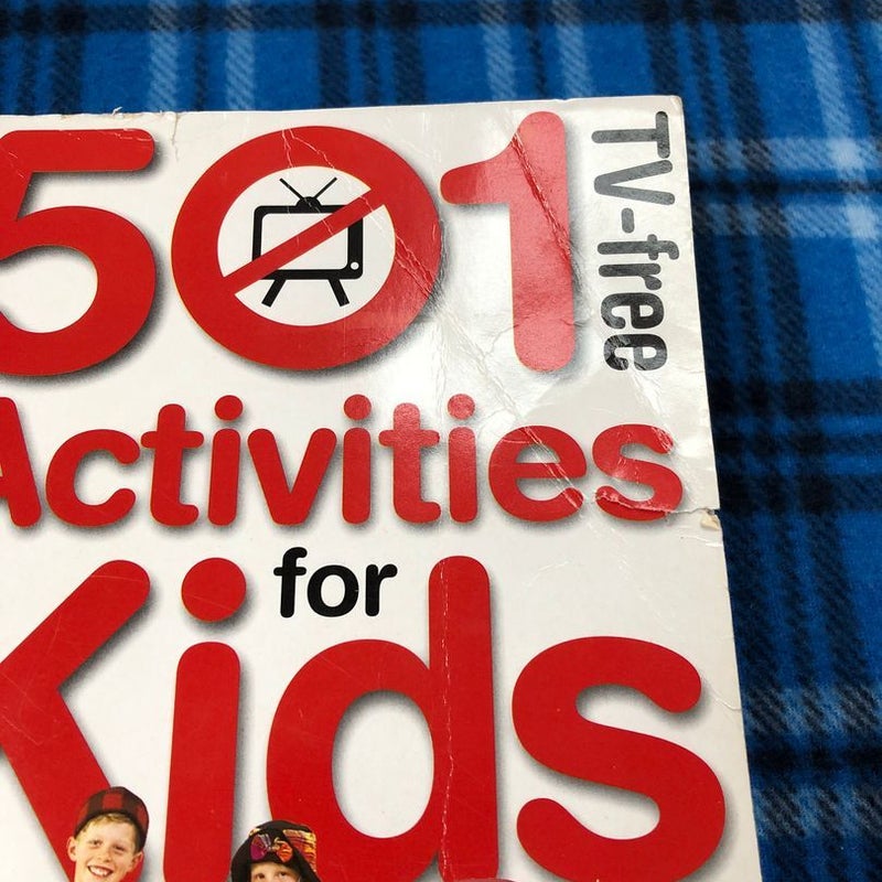 501 TV-Free Activities for Kids