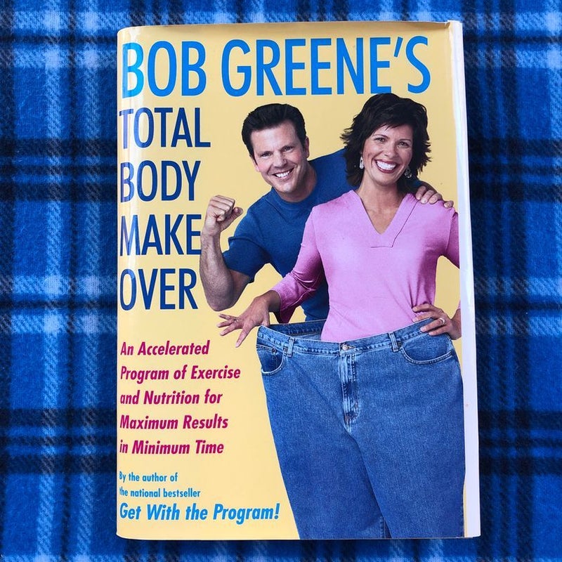 Bob Greene's Total Body Makeover