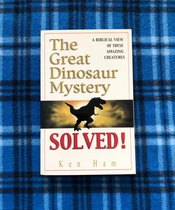 The Great Dinosaur Mystery Solved