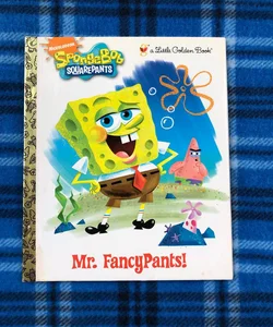 Mr. FancyPants!