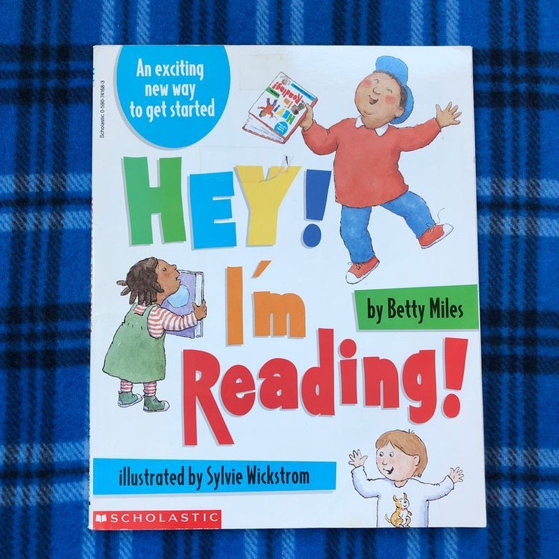 Hey! I’m Reading!