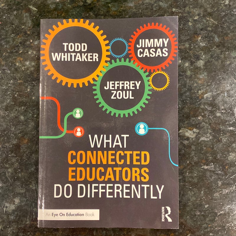 What Connected Educators Do Differently