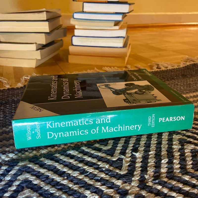 Kinematics and Dynamics of Machinery 