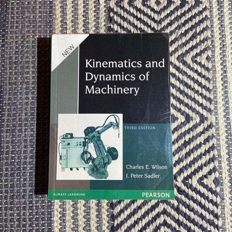 Kinematics and Dynamics of Machinery by Charles E. Wilson, J. Peter Sadler  , Paperback | Pangobooks