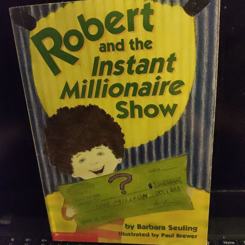 Robert and the Instant Millionaire Show