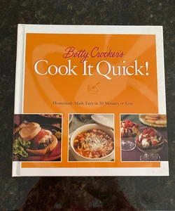 Betty Crocker's Cook It Quick
