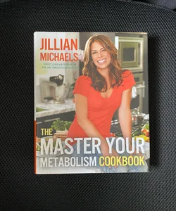 The Master Your Metabolism Cookbook