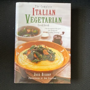 The Complete Italian Vegetarian Cookbook