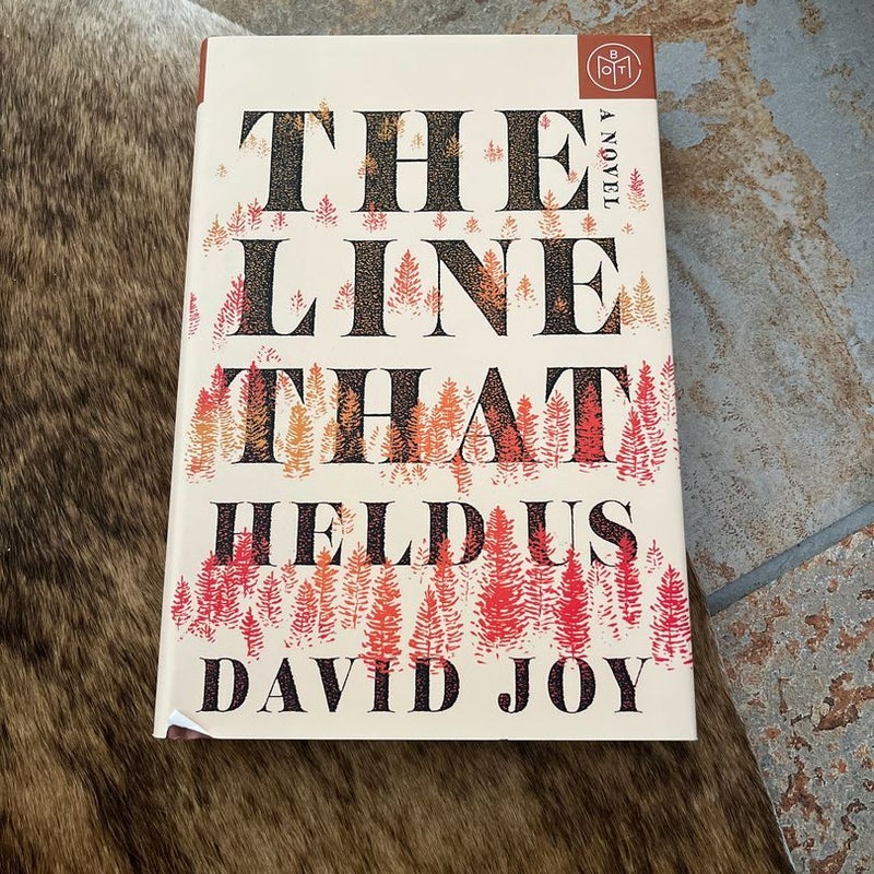 The Line That Held Us