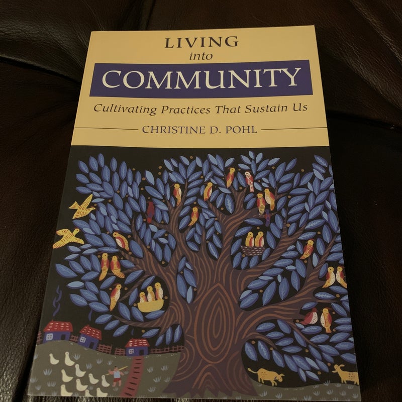 Living into Community