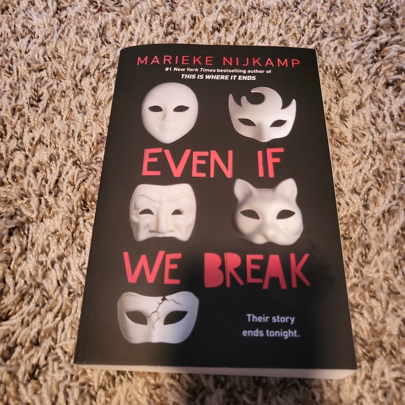 Even If We Break