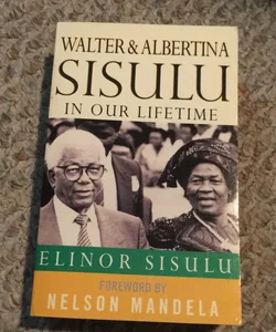 Walter and Albertina Sisulu