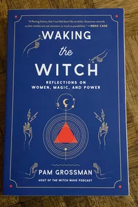 Waking the Witch