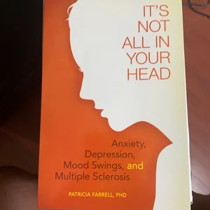 It's Not All in Your Head