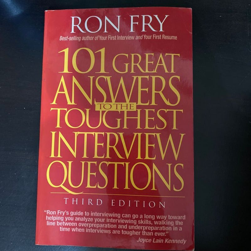 101 Great Answers to the Toughest Interview Questions