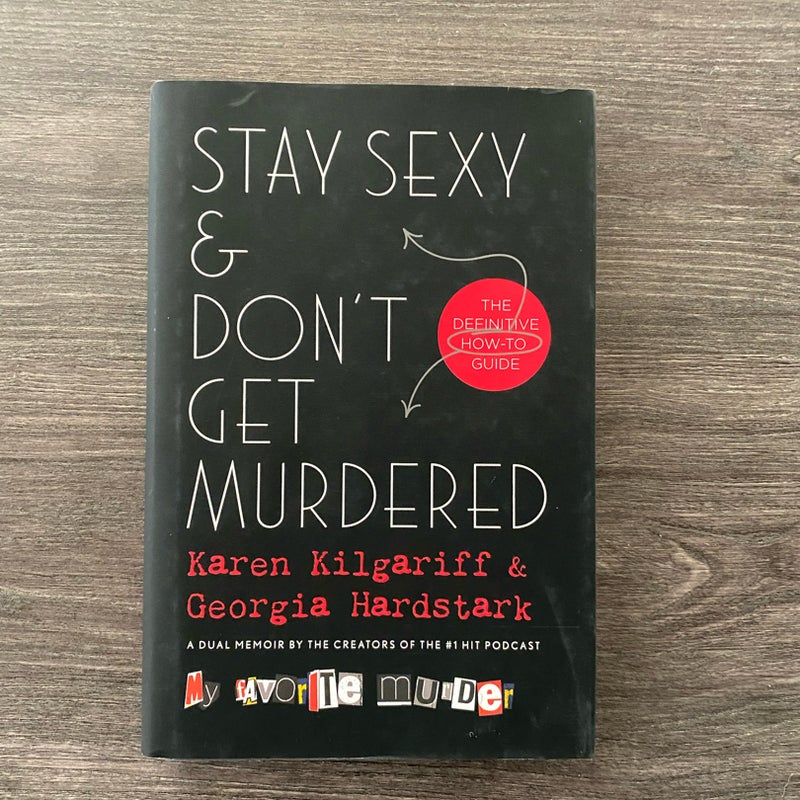 Stay Sexy and Don't Get Murdered