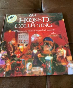 Get Hooked on Collecting