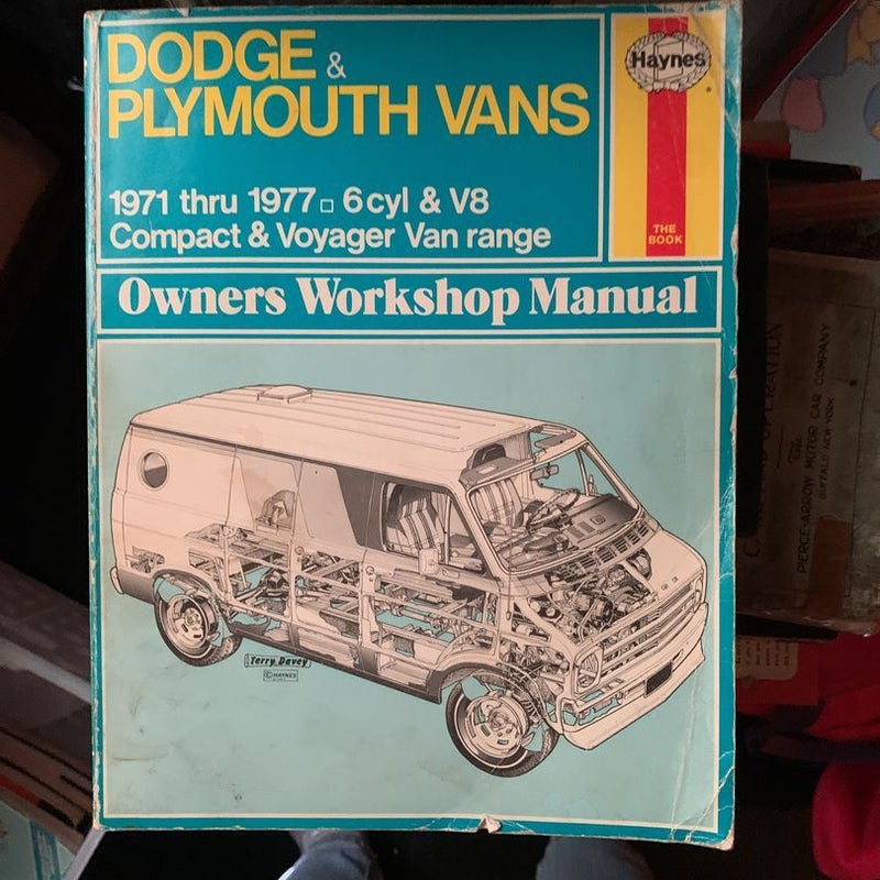 1971-1977 Dodge & Plymouth Vans Owners Workshop Manual