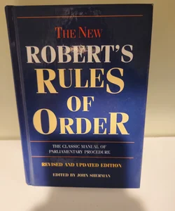 The New Robert's Rules of Order (Revised and Updated Edition 1993)