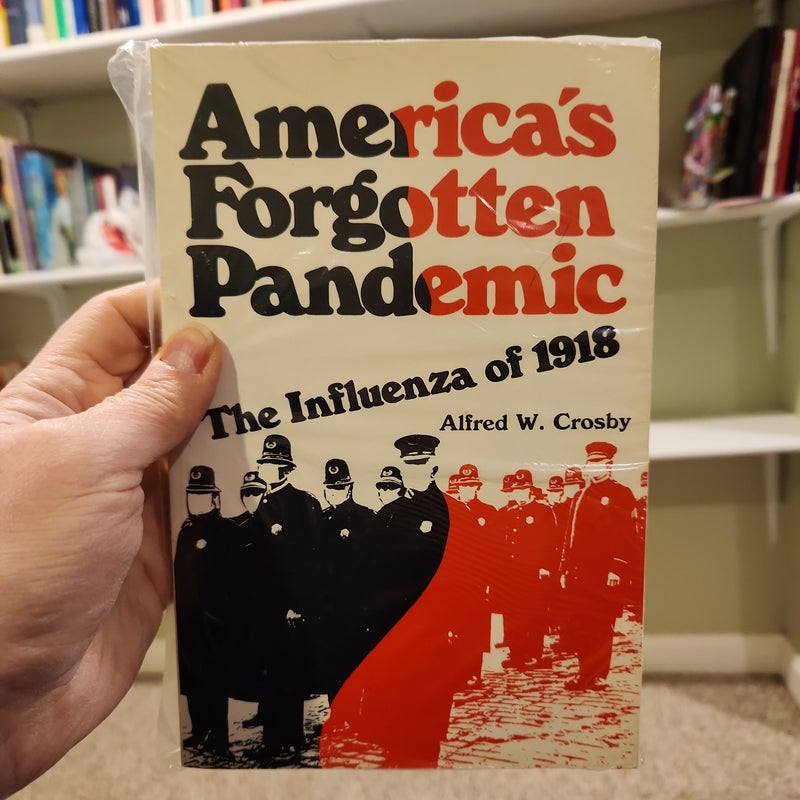 America's Forgotten Pandemic