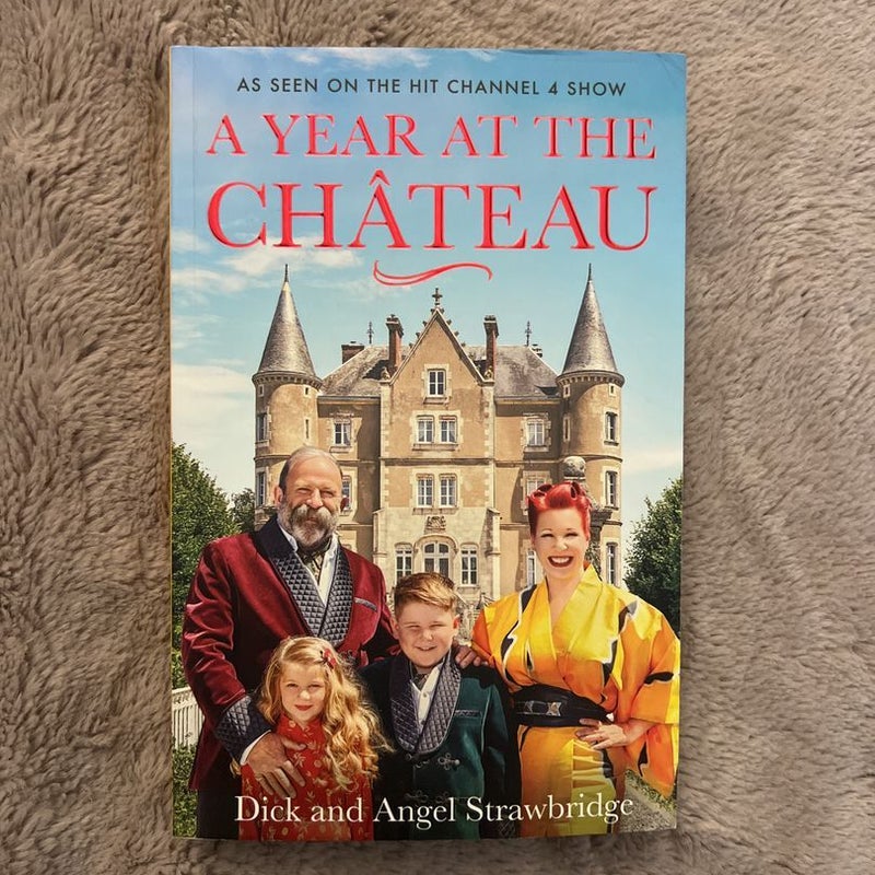 A Year at the Chateau