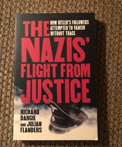 The Nazis' Flight from Justice 30