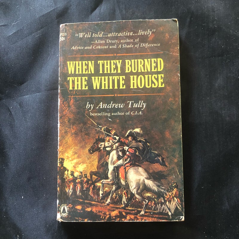 When They Burned The White House  60