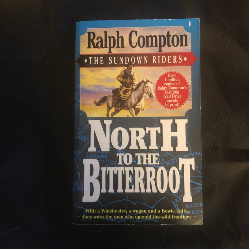 North to the  Bitterroot p6