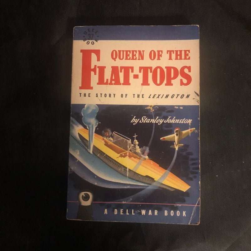 Queen of the Flat-Tops 10