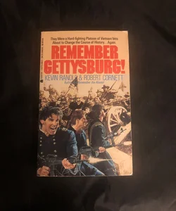 Remember Gettysburg   10