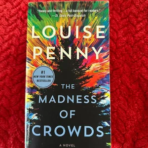 The Madness of Crowds by Louise Penny – a world infected : BookerTalk