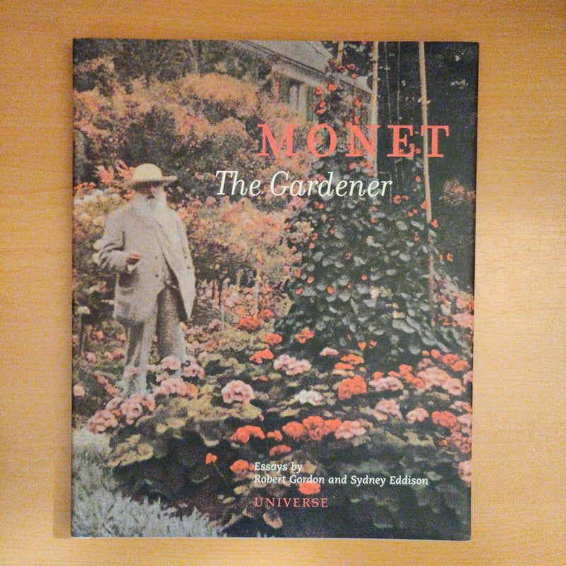 Monet the Gardener