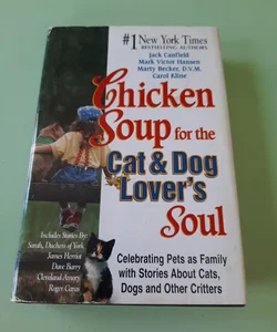 Chicken Soup for the Cat and Dog Lover's Soul