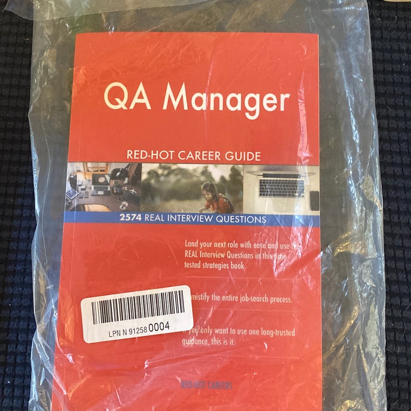 QA Manager RED-HOT Career Guide; 2574 REAL Interview Questions