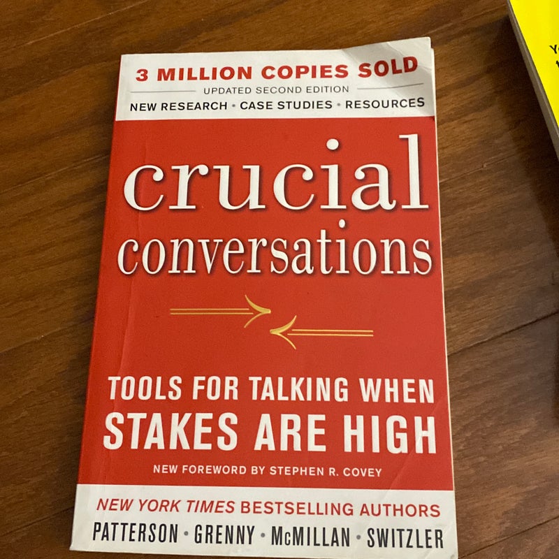 Crucial Conversations Tools for Talking When Stakes Are High, Second Edition