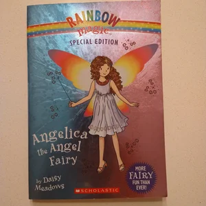 Angelica the Angel Fairy (Rainbow Magic: Special Edition)