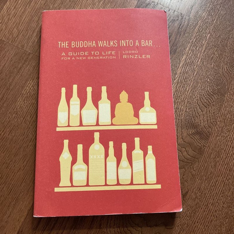 The Buddha Walks into a Bar...