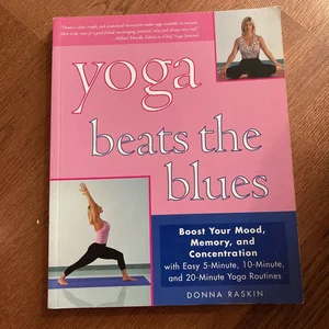 Yoga Beats the Blues