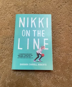 Nikki on the Line