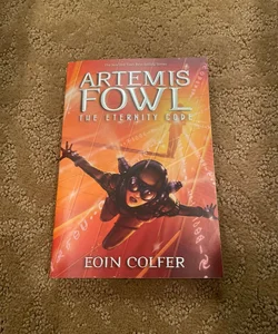 Artemis Fowl the Eternity Code (Artemis Fowl, Book 3)