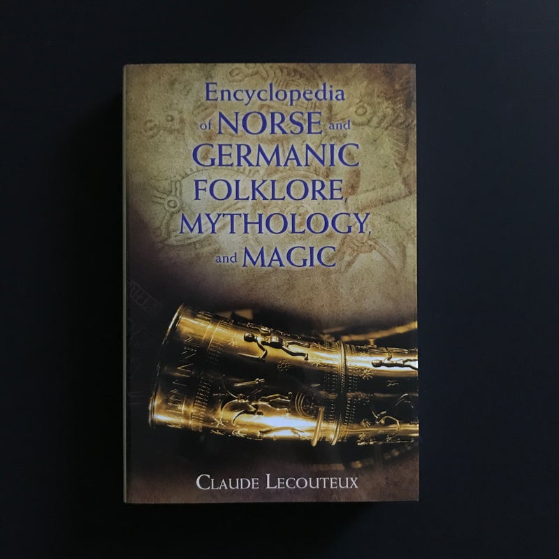 Encyclopedia of Norse and Germanic Folklore, Mythology, and Magic