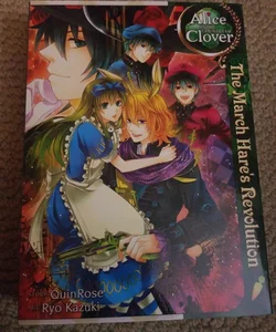 Alice in the Country of Clover: the March Hare's Revolution