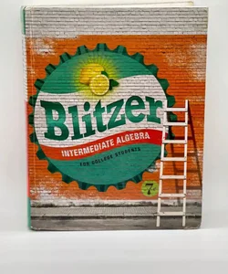 Blitzer Intermediate Algebra 7e