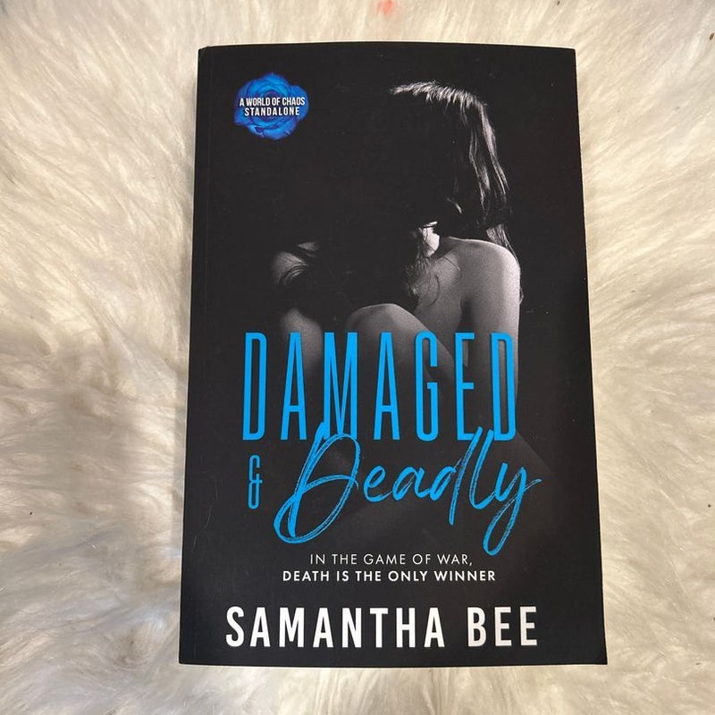 Damaged & Deadly 