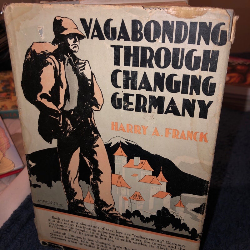 Vagabonging Through Changing Germany 1920 