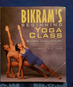 Bikram Yoga by Bikram Choudhury, Hardcover