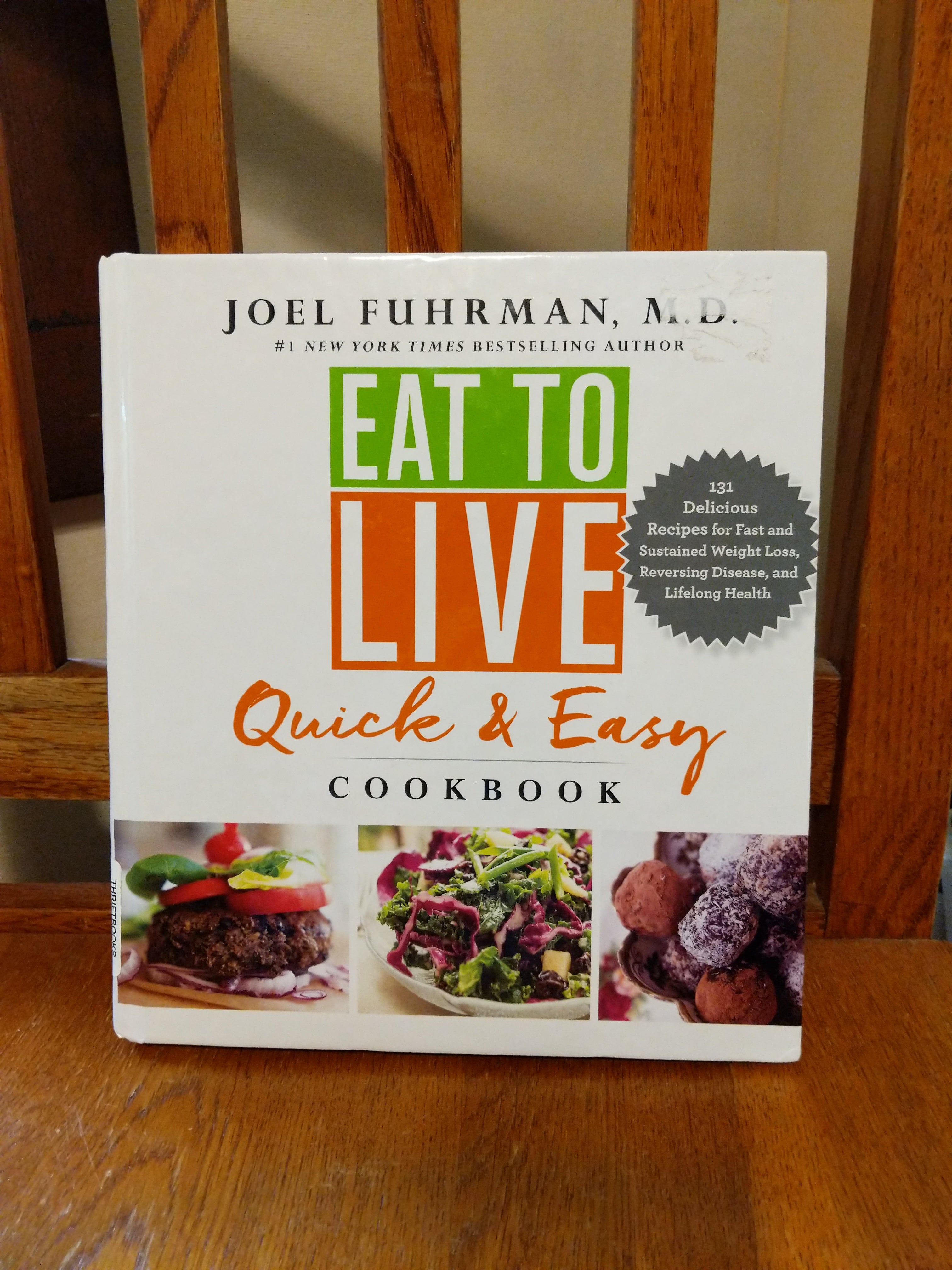 Eat to Live Quick and Easy Cookbook