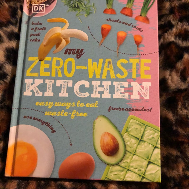My Zero-Waste Kitchen 